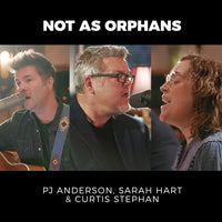 Not As Orphans